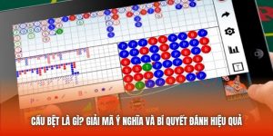 Cầu Bệt Là Gì? Giải Mã Ý Nghĩa Và Bí Quyết Đánh Hiệu Quả